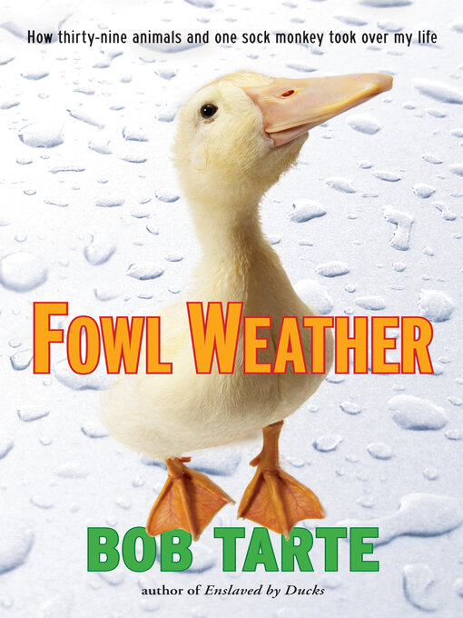 Title details for Fowl Weather by Bob Tarte - Available